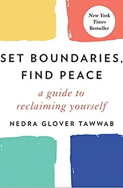 Cover of Set Boundaries, Find Peace by Nedra Glover Tawwab
